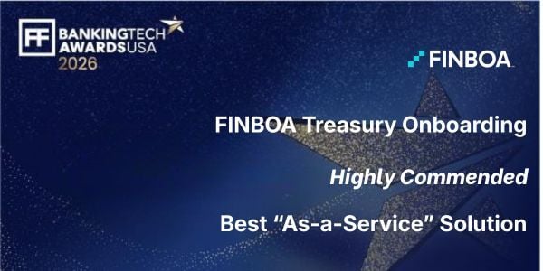 News | FINBOA Treasury Onboarding Earns “Highly Commended” Distinction at 2026 Banking Tech Awards